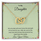 To My Daughter | I Love You - Interlocking Hearts necklace